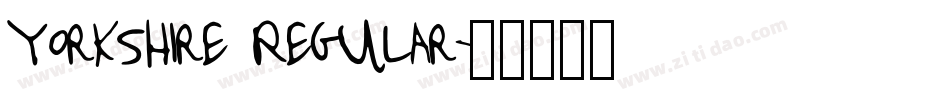Yorkshire Regular字体转换